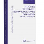 ACCION DE NULIDAD DEL RECONOCIMIENTO DE PATERNIDAD DOCTRINA Y JURISPRUDENCIA