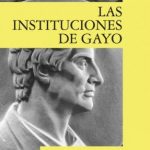 LAS INSTITUCIONES DE GAYO