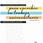MANUAL PRACTICO DEL ALUMNO PARA ESCRIBIR UN TRABAJO UNIVERSITARIO