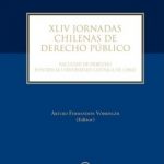 XLIV JORNADAS CHILENAS DE DERECHO PUBLICO. Facultad de Derecho Pontificia Universidad Católica de Chile