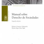 MANUAL SOBRE DERECHO DE SOCIEDADES - 2DA. EDICIÓN 2022