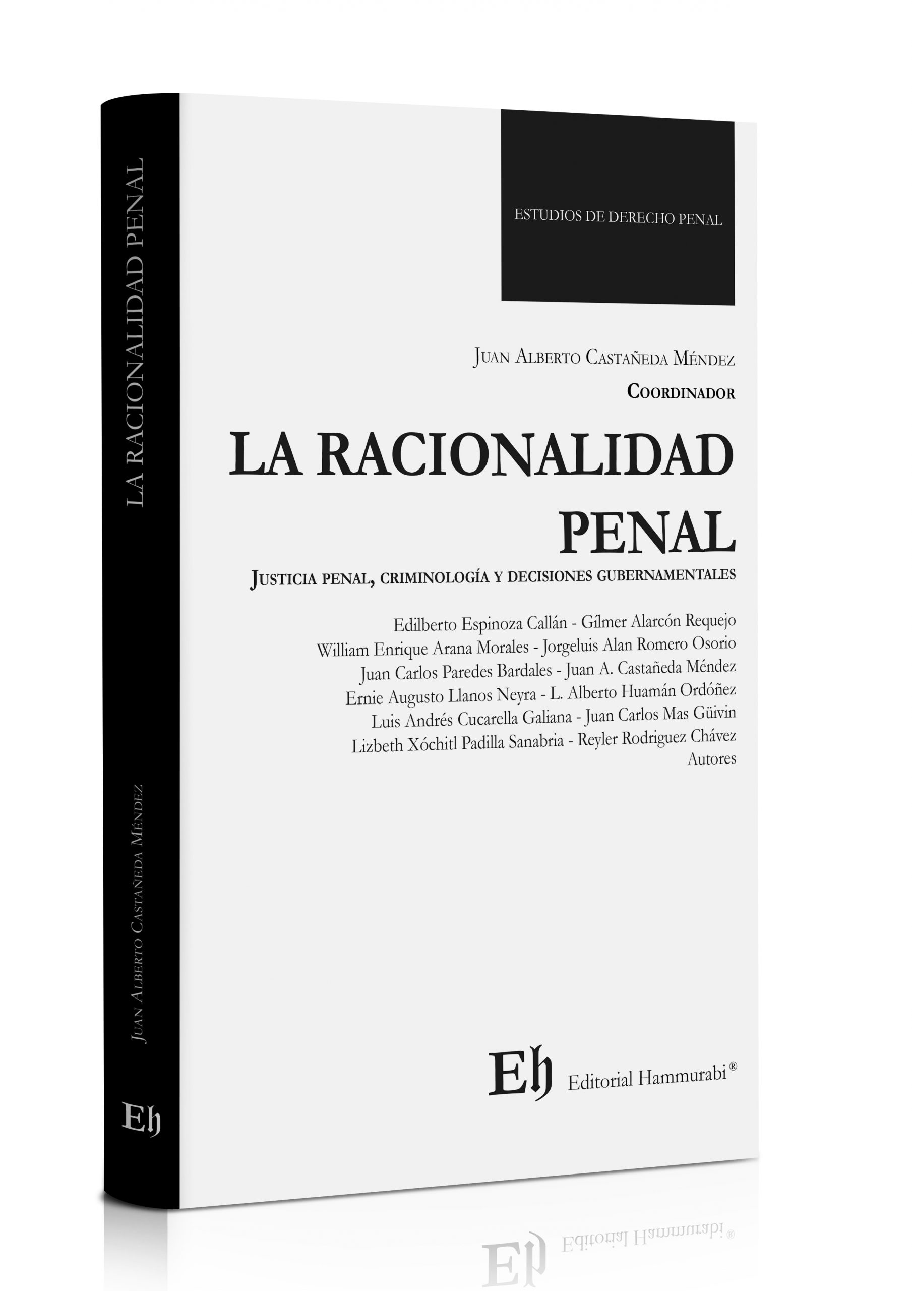 9789566072188 LA RACIONALIDAD PENAL JUSTICIA PENAL, CRIMINOLOGIA Y DECISIONES GUBERNAMENTALES - Imagen 1