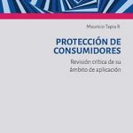 PROTECCION DE CONSUMIDORES  REVISIÓN CRÍTICA DE SU ÁMBITO DE APLICACIÓN