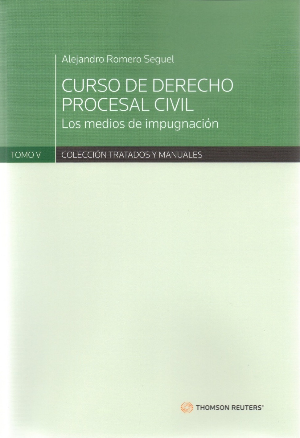 9789564002033 CURSO DE DERECHO PROCESAL CIVIL TOMO V LOS MEDIOS DE IMPUGNACIÓN - Imagen 1