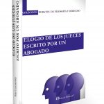 ELOGIO DE LOS JUECES ESCRITO POR UN ABOGADO