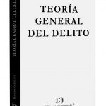 TEORIA GENERAL DEL DELITO