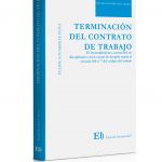 TERMINACION DEL CONTRATO DE TRABAJO