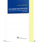 LOS DERECHOS REALES en el codigo civil y comercial Argentino Ley 26,994
