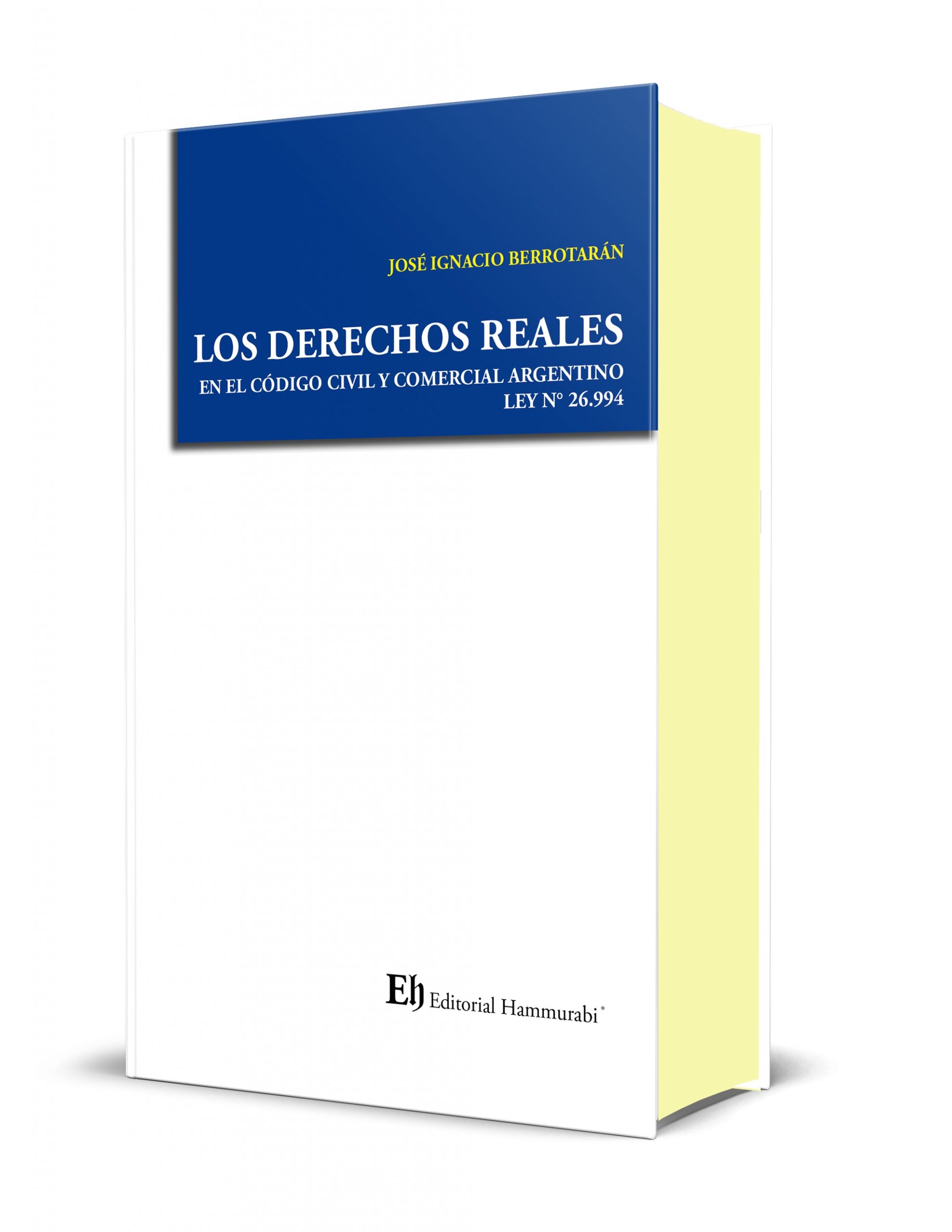 9789566072300 LOS DERECHOS REALES en el codigo civil y comercial Argentino Ley 26,994 - Imagen 1