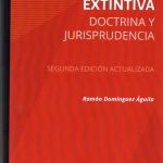 LA PRESCRIPCIÓN EXTINTIVA - DOCTRINA Y JURISPRUDENCIA