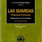 LAS GUARDAS - PRACTICA FORENSE - EXPLICACIONES Y FORMULARIOS