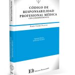 CODIGO DE RESPONSABILIDAD PROFESIONAL MEDICA / POCKET - Segunda Edición