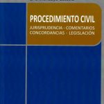 PROCEDIMIENTO CIVIL. JURISPRUDENCIA - COMENTARIOS CONCORDANCIAS - LEGISLACIÓN