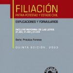 FILIACIÓN - PATRIA POTESTAD Y ESTADO CIVIL - Explicaciones y Formularios
