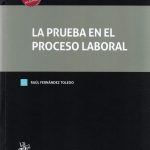 LA PRUEBA EN EL PROCESO LABORAL
