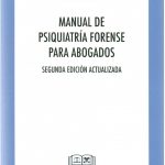 MANUAL DE PSIQUIATRÍA FORENSE PARA ABOGADOS