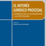EL INTERÉS JURÍDICO PROCESAL - Elemento de la Legitimación y la Pretensión