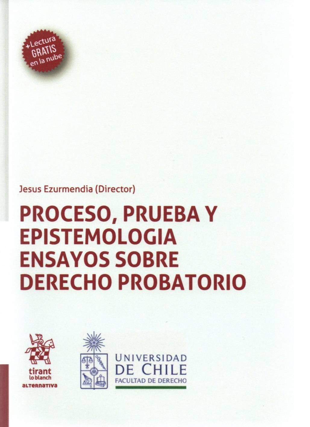 9788413974774 PROCESO, PRUEBA Y EPISTEMOLOGÍA - ENSAYOS SOBRE DERECHO PROBATORIO - Imagen 1