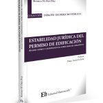 ESTABILIDAD JURÍDICA DEL PERMISO DE EDIFICACIÓN - ANÁLISIS TEÓRICO Y JURISPRUDENCIAL SOBRE DERECHO URBANÍSTICO