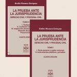 LA PRUEBA ANTE LA JURISPRUDENCIA 2 TOMOS - DERECHO CIVIL Y PROCESAL CIVIL