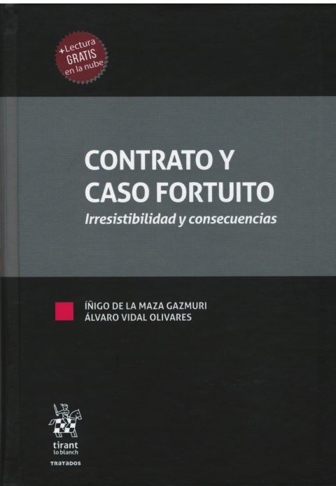 9788413555195 CONTRATO Y CASO FORTUITO Irresistibilidad y Consecuencias - Imagen 1