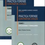 PRÁCTICA FORENSE CONTRATOS CIVILES 2 TOMOS - EXPLICACIONES Y FORMULARIOS - 4° EDICIÓN