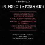 INTERDICTOS POSESORIOS / LIBRO HOMENAJE