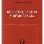 DERECHO, ESTADO Y DEMOCRACIA