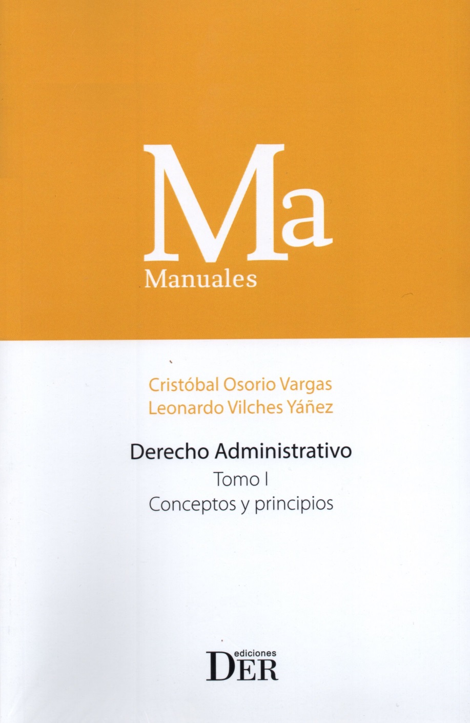 9789569959714 DERECHO ADMINISTRATIVO - TOMO I - CONCEPTOS Y PRINCIPIOS - Imagen 1