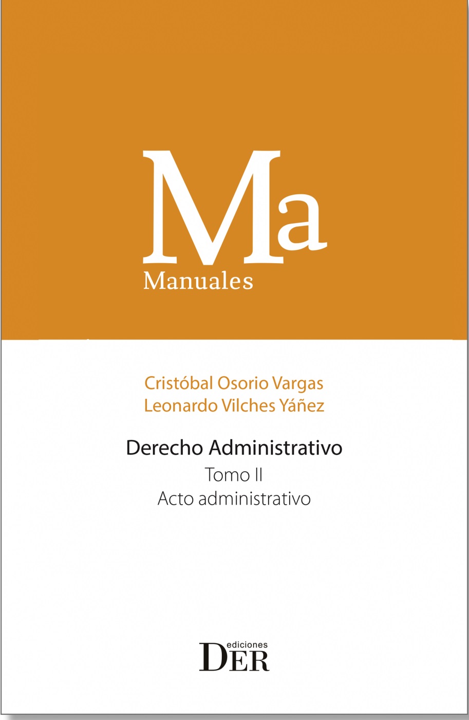 9789569959790 DERECHO ADMINISTRATIVO - TOMO II - ACTO ADMINISTRATIVO - Imagen 1