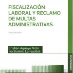 FISCALIZACIÓN LABORAL Y RECLAMO DE MULTAS ADMINISTRATIVAS