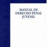 MANUAL DE DERECHO PENAL JUVENIL