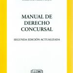 MANUAL DE DERECHO CONCURSAL 2° EDICIÓN 2023