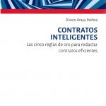 CONTRATOS INTELIGENTES - Las Cinco Reglas de Oro para Redactar Contratos Eficientes