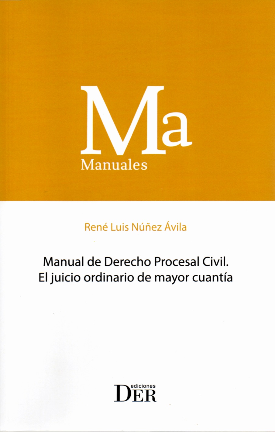 9789564051239 MANUAL DE DERECHO PROCESAL CIVIL - EL JUICIO ORDINARIO DE MAYOR CUANTÍA - Imagen 1