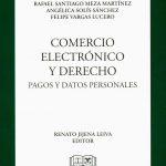 COMERCIO ELECTRÓNICO Y DERECHO - PAGOS Y DATOS PERSONALES