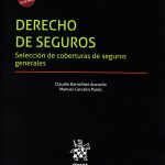 DERECHO DE SEGUROS - SELECCIÓN DE COBERTURAS DE SEGUROS GENERALES