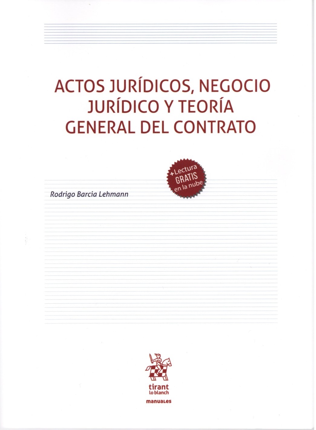 9788411698672 ACTOS JURÍDICOS, NEGOCIO JURÍDICO Y TEORÍA GENERAL DEL CONTRATO - Imagen 1