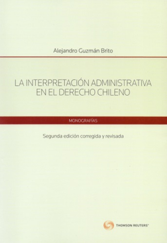 9789564000176 INTERPRETACIÓN ADMINISTRATIVA EN EL DERECHO CHILENO - Imagen 1