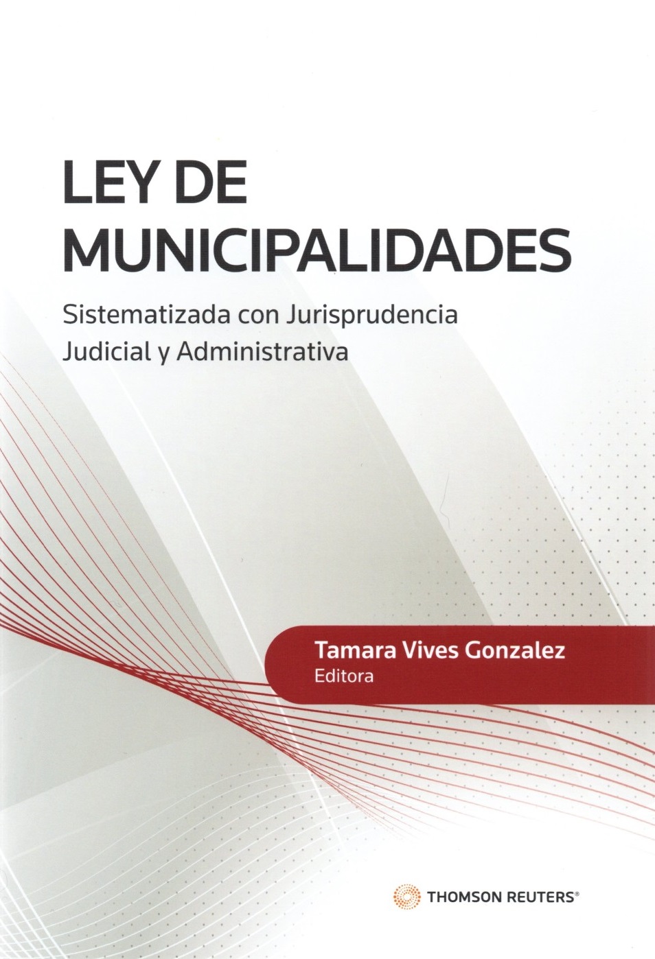 9789564004006 LEY DE MUNICIPALIDADES SISTEMATIZADA CON JURISPRUDENCIA JUDICIAL Y ADMINISTRATIVA - Imagen 1
