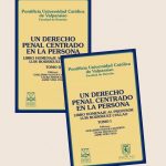 UN DERECHO PENAL CENTRADO EN LA PERSONA - LIBRO HOMENAJE AL PROFESOR LUIS RODRÍGUEZ COLLAO