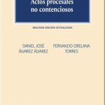 ACTOS PROCESALES NO CONTENCIOSOS