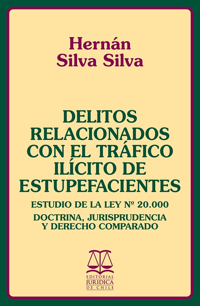 03b8c8ed-34ca-4285-a24c-aeaf3097d5a8 DELITOS RELACIONADOS CON EL TRÁFICO ILÍCITO DE ESTUPEFACIENTES - ESTUDIO DE LA LEY N° 20.000 - Imagen 1