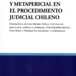 EL DICTAMEN PERICIAL Y METAPERICIAL EN EL PROCEDIMIENTO JUDICIAL CHILENO