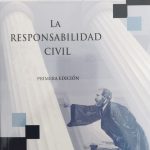 LA RESPONSABILIDAD CIVIL