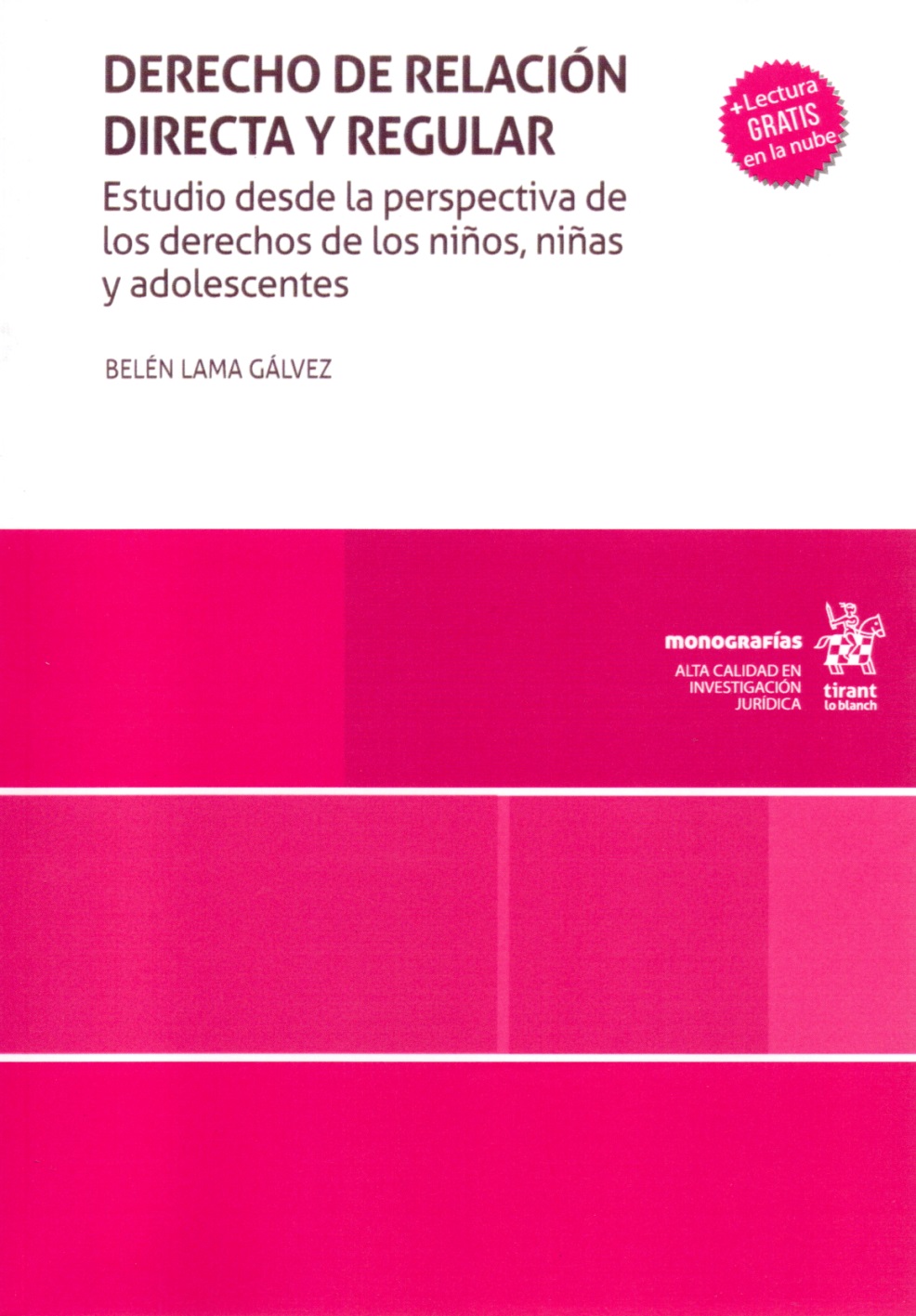 9788411978309 DERECHO DE RELACIÓN DIRECTA Y REGULAR - Estudio desde la perspectiva de los derechos de los niños, niñas y adolescentes - Imagen 1
