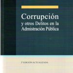 CORRUPCIÓN Y OTROS DELITOS EN LA ADMINISTRACIÓN PÚBLICA