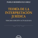 TEORÍA DE LA INTERPRETACIÓN JURÍDICA