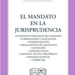EL MANDATO EN LA JURISPRUDENCIA