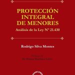 PROTECCIÓN INTEGRAL DE MENORES - Análisis de la Ley N° 21.430